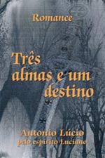 Tr�s Almas e Um Destino