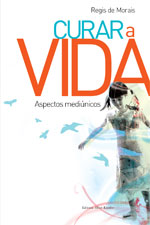 Curar a Vida - Aspectos Medi�nicos